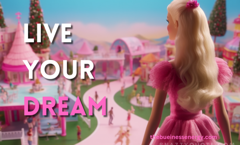 Inspirational Barbie Quotes