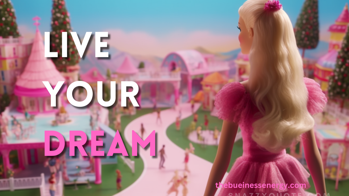 Inspirational Barbie Quotes